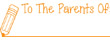35152 - 35152
'To The Parents Of'
1/2" x 1-5/8"