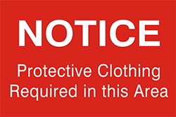 79021<br>NOTICE<br>Protection Clothing Required<br>8" x 12"